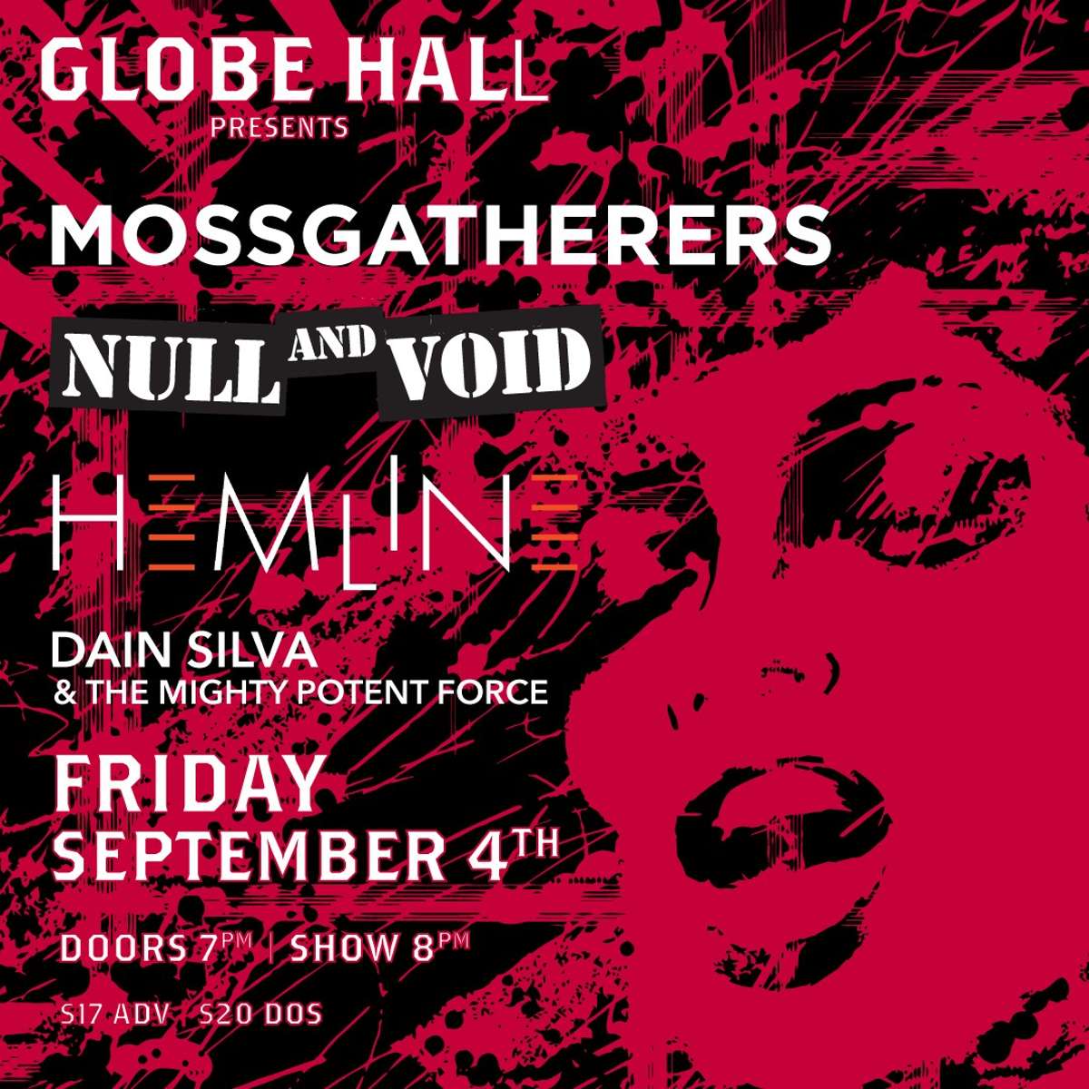Mossgatherers w/ Null & Void, Hemline + Dain Silva & the Mighty Potent Force